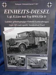 洋書　ＥＩＮＨＥＩＴＳ-DIESEL E.Lkw 6×６　Typ HWA 526D 第二次世界大戦中に使用された開発の歴史と変種