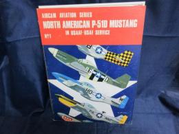 洋書　Aircam Aviation Series No. １　North American P-51D Mustang in USAAF