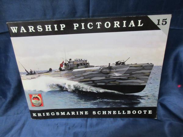 Warship Pictorial No. 15 高速魚雷艇 Warship Pictorial No. 15 高速魚雷艇 Book Review