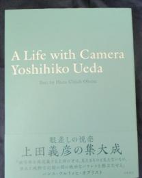 A life with camera 上田義彦写真集