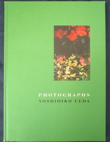 開催中セール一覧 Photographs 古本、中古本、古 / 著) 上田義彦写真集(上田義彦 その他