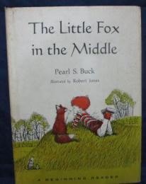 洋書絵本/THE LITTLE FOX in the MIDDLE