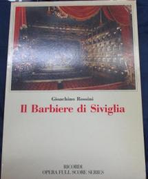 洋書楽譜　セビリアの理髪師　Il Barbiere di Siviglia/　Rossini/オペラ　フルスコア　シリーズ