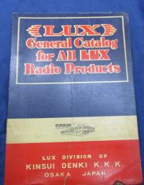 ラックス (LUX) 全製品説明書（錦水電機工業）/1952年頃のラックスの製品説明書、カタログ集/ツマミ、周波トランス、チョークコイル他