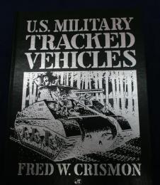 洋書/英文/米軍の戦車及びトラックの歴史/U.S. Military Tracked Vehicles 