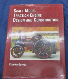 洋書/英文/ライブスチーム/Scale Model Traction Engine Design and Construction