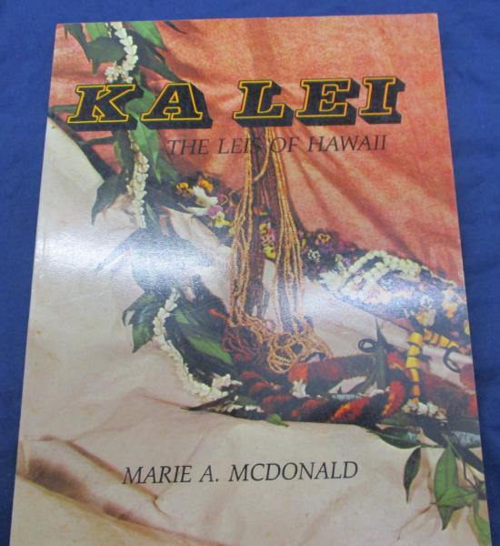 洋書/ハワイのレイ/Ka lei the leis of Hawaii(Marie A. McDonald