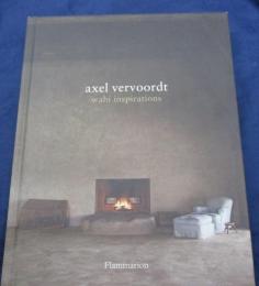 洋書/写真集/アクセル・フォーヴォルト/Axel Vervoordt wabi
