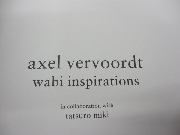 洋書/写真集/アクセル・フォーヴォルト/Axel Vervoordt wabi