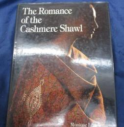 英文/カシミア　ショールのロマンス/ヨーロッパのショール　コレクション他/
The Romance of the Cashmere Shawl
