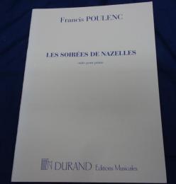 洋書 楽譜/ピアノ譜/プーランク ナゼルの夜/POULENC LES SOIREES DE NAZELLES /DURAND