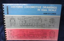 英文/4mm スケールの図面にみる蒸気機関車の歴史/HISTORIC LOCOMOTIVE DRAWING IN 4mm SCALE