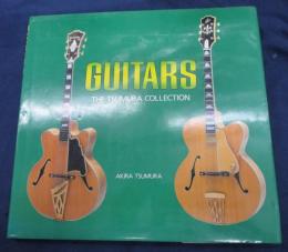 洋書/GUITARS THE TSUMURA COLLECTION　ツムラ・コレクション/ギター・コレクション /3750部限定