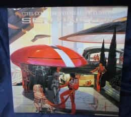 Sentinel Ⅱ/Steel couture…Syd Mead-futurist/センチネル 2 /シド・ミード画集/日本語訳版