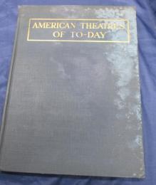 洋書　英文/AMERICAN THEATRES OF TO DAY