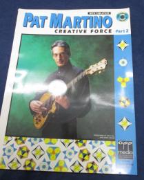 洋書/ギタースコア/パット・マルティーノ/PAT MARTINO　CREATIVE FORCE Part2　CD付　
/70P 