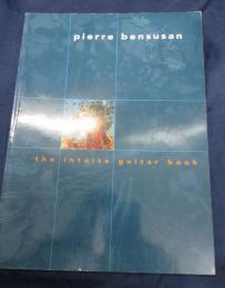 ギタースコア/ピエール・ベンスーザン/PIERRE BENSUSAN/the intuite guitar book 
/TAB譜付 97P