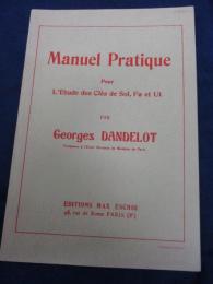 洋書/仏文/音楽教則本/ジョルジュ・ダンドロー/Manual Pratique/76P/Max Eschig/大きさ縦約22cm×横約15cm
