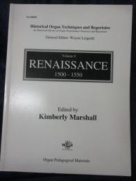 洋書/音楽教則本/オルガンの歴史とその技術及び研究/第9巻　ルネッサンス 1500-1550/RENAISSANCE/Wayne　leupold Edition/181P/大きさ縦約30cm×横約22cm