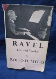 洋書/音楽書/仏文/ラヴェル 生涯と作品/Maurice RAVEL/Ravel　 Life and Works/ROLLO H.MYYERS/ GERALD DUCKWORTH 239P
