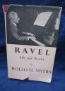 洋書/音楽書/仏文/ラヴェル 生涯と作品/Maurice RAVEL/Ravel　 Life and Works/ROLLO H.MYYERS/ GERALD DUCKWORTH 239P<br />
 初版