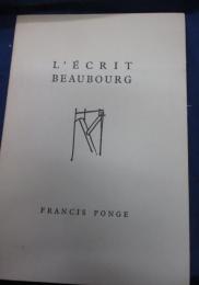 洋書/仏文/フランシス・ポンジュ ボブール文書/L'ecrit BEAUBOURG/Francis Ponge/centre georges pompidou 1977 27P
Editions de la Difference,