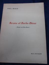 輸入楽譜/仏文/ヴォーカル譜/ポール・デュカス/アリアーヌと青ひげ/Paul Dukas/Ariane et barbe-bleue/249P/DURAND/大きさ縦約30cm×横約23cm