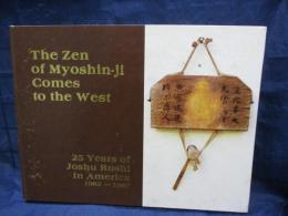 文/妙心寺　禅/the zen of myosin-ji comes to the west/25 years of Josyu Roshi in america 1962-1987/佐々木承周 1987  90P
