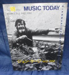 MUSIC TODAY 18/総特集　ジョン・ケージ　1912-1992