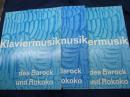 輸入楽譜/独文 鍵盤　ピアノ譜/バロックとロココ時代のピアノ音楽　全３巻揃/klaviermusik des Barock und Rokoko/各90P前後/Arno Volk Verlag/大きさ縦約30cm×横約23cm