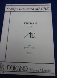 輸入楽譜/仏文　弦楽四重奏譜/Francois-Bernard Mache/ERIDAN op.57/DURAND/
大きさ縦約30cm×横約20cm