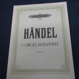 輸入楽譜 /鍵盤楽器譜/ヘンデル/オルガン協奏曲/オルガン　ソロ/HENDEL 6 ORGEL KONZERTE/EDITION PETERS/87P/大きさ縦約30cm×横約23cm/