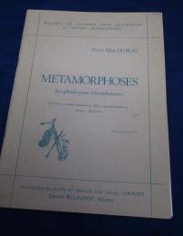 輸入楽譜/サキソフォン四重奏譜/マックス・デュボワ/メタモルフォシス/Max DUBOIS/METAMORPHOSES/パート譜付き/Gerard BILLAUDOT/大きさ縦約30cm×横約23cm
