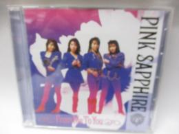 CD/ピンク・サファイア/PINK SAPPHIRE/From Me To You +7/2019年盤