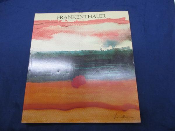 Helen Frankenthaler ヘレン フランケンサーラー 画集 作品集