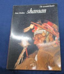 英文/SHAMAN シャーマン 　異界への旅人