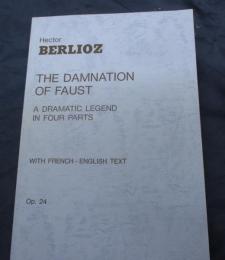 輸入楽譜/英語・仏語/歌曲/ファウストの劫罰 ベルリオーズ / Berlioz /La damnation de Faust/315P/大きさ縦約25cm×横約17cm/書き込み多数有