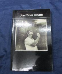Joel-Peter Witkin/PHOTO POCHE 49/ジョエル ピーター・ウィトキン/
