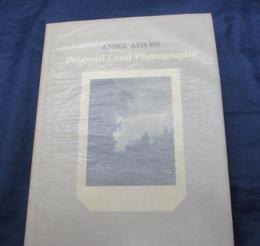 洋書/アンセル　アダムス/ポラロイド写真術/Polaroid Land Photography 