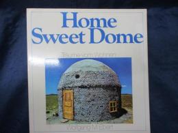 洋書/独文/Home Sweet Dome. Traeume vom Wohnen