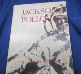 洋書/図録/ジャクソン・ポロック　Jackson Pollock　 Black Enamel Paintings　April-May 1990