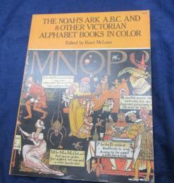 洋書/絵本/Noah's Ark ABC and Eight Other Victorian Alphabet Books in Color ペーパーバック