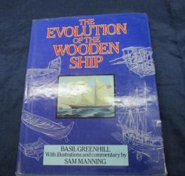 洋書/英文/木造船の進化/The Evolution of the Wooden Ship

