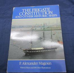 洋書/英文/フリゲート艦の構造とその他の歴史的艦艇/The Frigate Constitution and Other Historic Ships
Dover/ 1987 ペーパーバック版