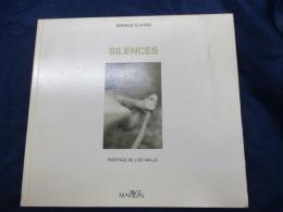 写真集/アルノー・クラース/SILENCES/ARNAUD CLAASS/MARVAL/1989
