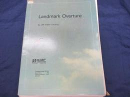 輸入楽譜/吹奏楽譜/ランドマーク序曲/ジム・アンディ・コーディル/Landmark Overture/HAL LEONARD  MUSIC/E♭Clarinet・Baritone B.C 他一部パート譜欠。