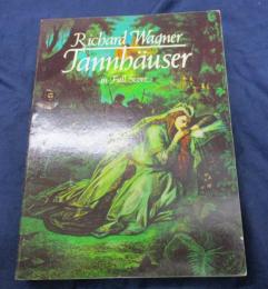輸入楽譜 歌曲/オーケストラ譜/ワーグナー/タンホイザー/Tannhauser/Dover/574P/サイズ約縦29cm×横21cm