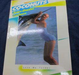 仏文/写真集/ジャンダニエル・ロリュ/COCONUTS/Jean-DanielLorieux/1982/Love MeTender/