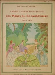L'Histoire du Costume Feminin Francais
 Les Modes du Second Empire 1852-1870