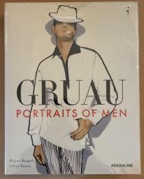 GRUAU: Portraits of Men